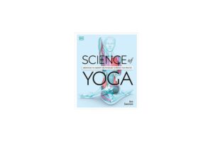 Science Of Yoga - Ann Swanson